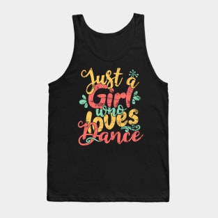 Just A Girl Who Loves Dance Gift design graphic Tank Top